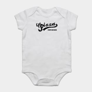 Eat Pizza Sports Are Hard v2 Baby Bodysuit